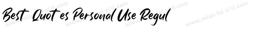 Best Quotes Personal Use Regular字体转换